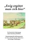 Produkt-Bild: Ewig erg&ouml;tzt man sich hier: Ein literarischer Spaziergang durch Taormina auf Sizilien. Zusammengestellt und kommentiert von Karen Eva Noetzel