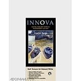 Innova Art Soft-Textured - Natural Matte White Inkjet Paper - 315gm2 - 11x17 - 25 Sheets