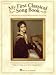 My First Classical Songbook-A Treasury of Favorite Songs to Play-Easy Piano