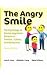 The Angry Smile: The Psychology of Passive-Aggressive Behavior in Families, Schools, and Workplaces
