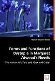 Cover of Forms and Functions of Dystopia in Margaret Atwood's Novels by Manuel Benjamin Becker 3639007468