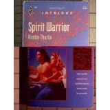 Spirit Warrior (Harlequin Intrigue, No 246)
