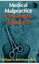 Medical Malpractice: A Preventive Approach