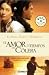 El Amor En Los Tiempos Del Colera (Paperback)