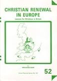 Christian renewal in Europe : lessons for Christians in Britain