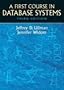A First Course in Database Systems