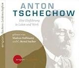 Suchers Leidenschaften: Anton Tschechow (1 CD): Eine Einf&uuml;hrung in Leben und Werk