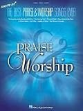 More of the Best Praise & Worship Songs Ever Softcover P/V/G