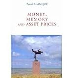 Money, memory and asset prices