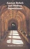 Ancient Beliefs and Modern Superstitions