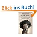 Armer Hund: Wie der angeblich beste Freund des Menschen verg�ttert und verh�tschelt, kaputtgez�chtet und ausgenutzt, zur Schnecke und zum Affen gemacht wird