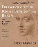 Drawing on the Right Side of the Brain: The Definitive, 4th Edition