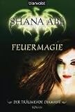 Feuermagie. Der tr�umende Diamant 1