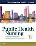 Public Health Nursing: Population-Centered Health Care in the Community 8th (eighth) edition
