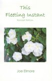 This Fleeting Instant, Revised Edition