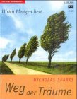 Weg der Tr&auml;ume - 3 Cassetten - Nicholas Sparks, Ulrich Pleitgen