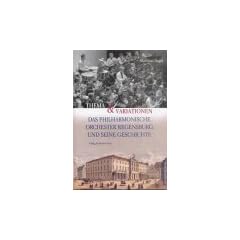 Thema & Variationen, Das Philharmonische Orchester Regensburg und seine Geschichte