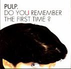 Do You Remember The First Time?