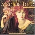 A Celtic Tale: The Legend of Deirdre