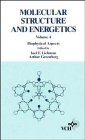 Molecular Structure and Energetics, Biophysical Aspects (Molecular Structure and Energetics, Vol 4)