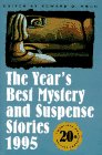The Year's Best Mystery and Suspense Stories 1995 (Year's Best Mystery and Suspense Stories)