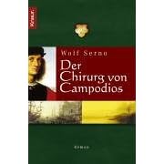 Der Chirurg von Campodios. (Taschenbuch)
