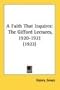 A Faith That Inquires: The Gifford Lectures, 1920-1921 (1922)
