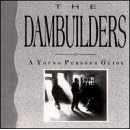 A Young Person's Guide by  Dambuilders 
