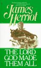 The Lord God Made Them All James Herriot
