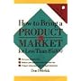 How to Bring a Product to Market for Less Than $5000