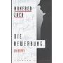 Die Bewerbung. Ein Roman von Manfred Zach
