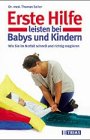 Erste Hilfe bei S�uglingen und Kindern
