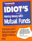 Buy : Making Money With Mutual Funds (Complete Idiots Guide to...)