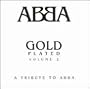 ABBA Gold Plated, Vol. 2: Tribute to ABBA