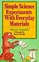 Simple Science Experiments With Everyday Materials