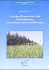 Produkt-Bild: Zwischen Blumenwiese und Fichtendickung: Naturschutz und Erstaufforstung