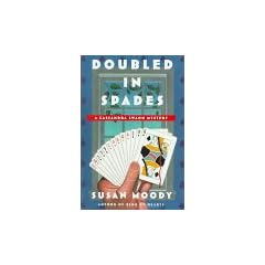 Doubled in Spades: A Cassandra Swann Mystery