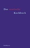 Das erotische Kochbuch - 
