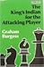 The King's Indian for the Attacking Player (Batsford Chess Library) (Openings)