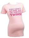 You can't scare me I'm having Twins - Short Sleeve Pink Twins Maternity T-shirt
