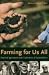 Books : Farming for Us All: Practical Agriculture & the Cultivation of Sustainability (Rural Studies)
