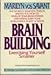 Brain Building: Exercising Yourself Smarter