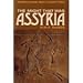 The Might that Was Assyria (Great Civilizations Series) (Great civilization series)