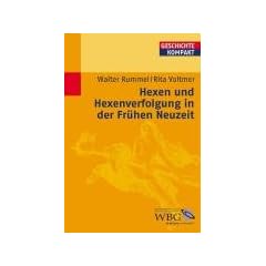 Hexen und Hexenverfolgung in der Fr�hen Neuzeit (Geschichte kompakt)
