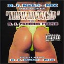 Revue Freddie Fresh  / Pimpin' Ain't Dead