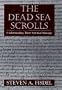The Dead Sea Scrolls: Understanding Their Spiritual Message