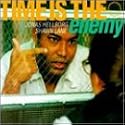 Time Is the Enemy