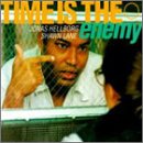 Time Is the Enemy