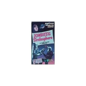 Zombies of the Stratosphere [VHS]