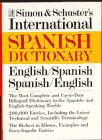 Simon and Schusters International Dictionary: English/Spanish, Spanish/English